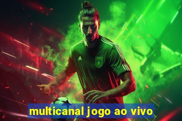 multicanal jogo ao vivo